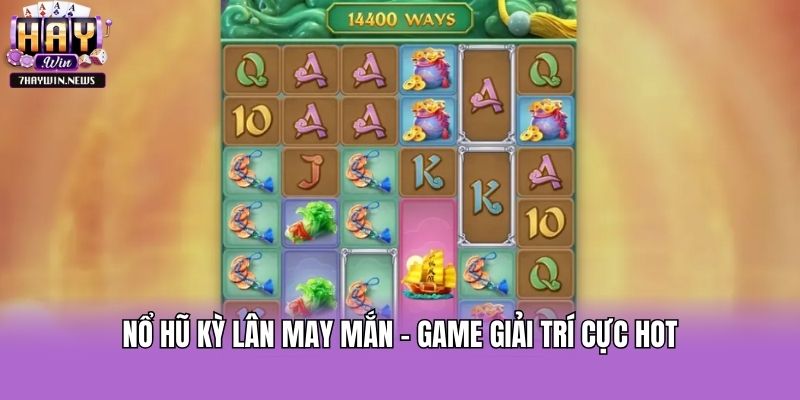 Nổ hũ Kỳ Lân May Mắn - Game giải trí cực hot